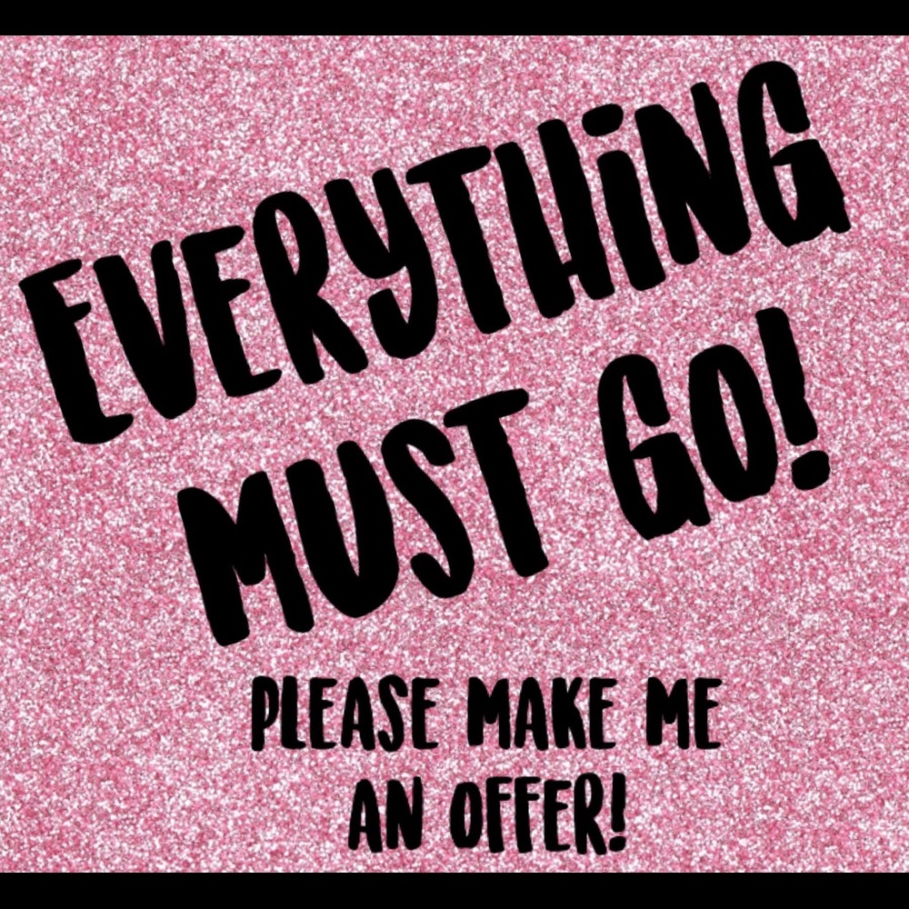 Everything must go ASAP!